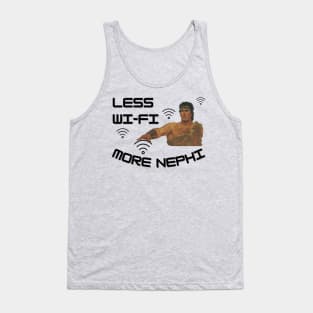 Funny LDS Shirt Less Wi-Fi More Nephi Tank Top